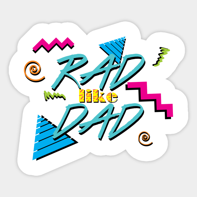 Rad Like Dad Sticker by frizbee